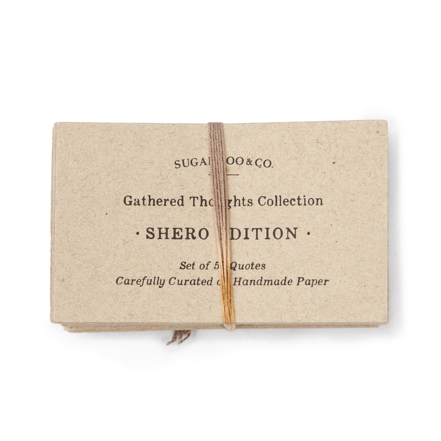 50 Gathered Thoughts of Sheros on Handmade Paper