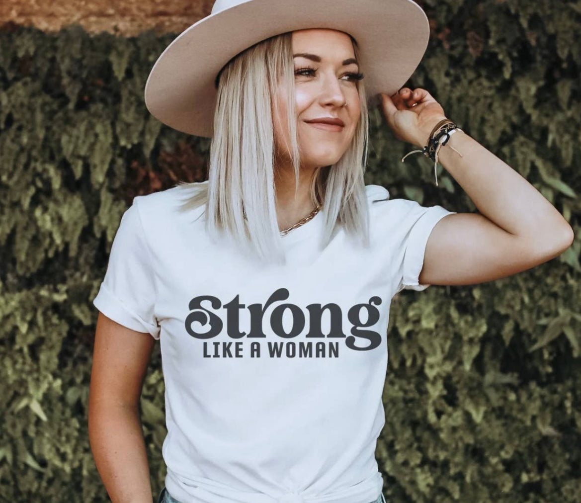 Strong Like A Woman Shirt